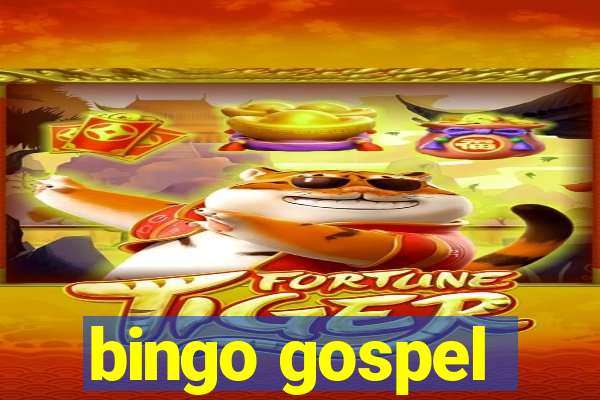 bingo gospel